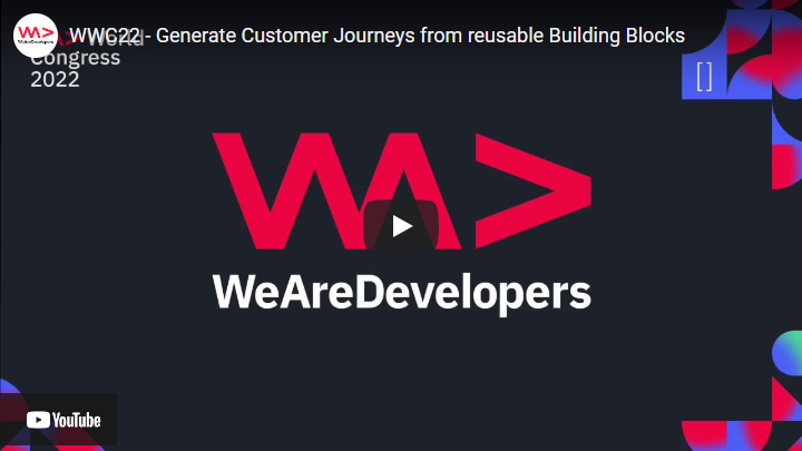 WWC22 - Generate Customer Journeys from Reusable Building Blocks